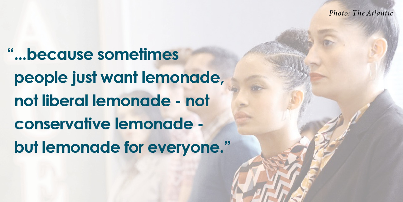 Multiple businesswoman stand in front of a crowd while text over them reads, "...because sometimes people just want lemonade, not liberal lemonade - not conservative lemonade - but lemonade for everyone."