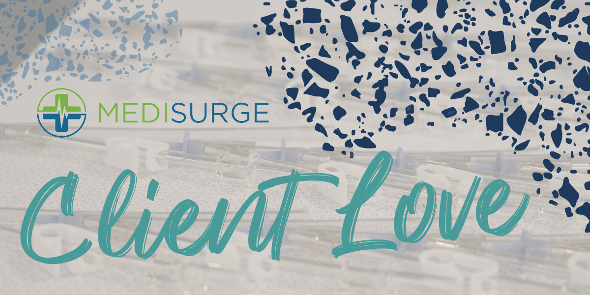 Medical Cannulae under MediSurge logo and Client Love in teal type