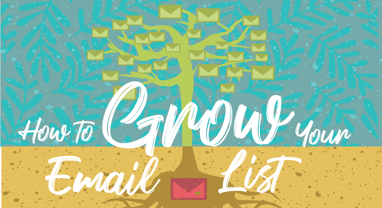 "How to Grow Your Email Lists" and graphic of a tree with emails as leaves