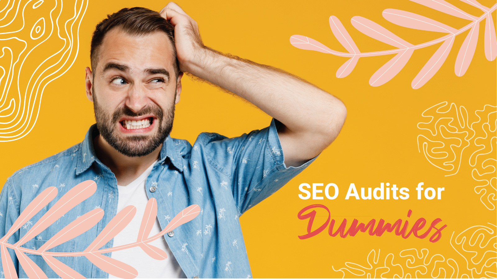 A man scratching his head in pain as he tries to wrap his mind around SEO