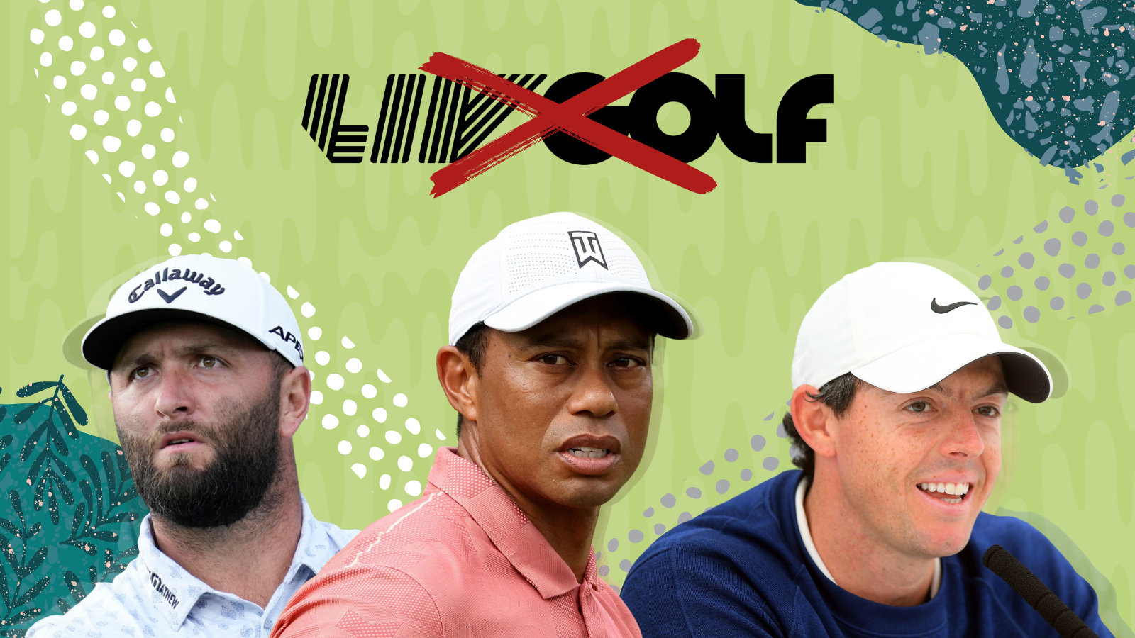 John Rahm, Tiger Woods and Rory McIlroy stand underneath the LIV Golf logo with a red "x" through it